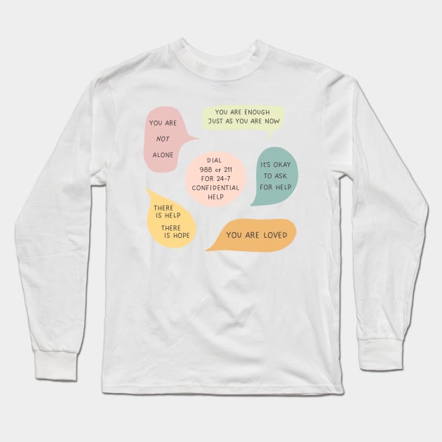 Mental Health Awareness Suicide Prevention Quotes and Sayings Long Sleeve T-Shirt by ichewsyou